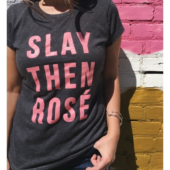 Host Pick💞 Slay Then Rosé Graphic T-Shirt💖🍷 - Picture 2 of 4
